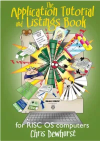 The Application Tutorial and Listings Book for RISC OS Computers