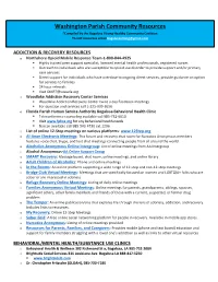 Washington Parish Community Resources *Compiled by the Bogalusa Strong Healthy Community Coalition to Add Resources Email Bogalusastrong@Gmail.Com