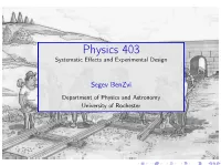 Physics 403 Systematic Eﬀects and Experimental Design