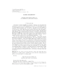 STABLE ERGODICITY 1. Introduction a Dynamical System Is Ergodic If It