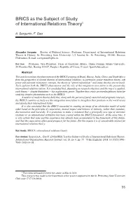 Brics As the Subject of Study of International Relations Theory1