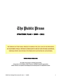 Public Press Strategic Plan Version 22.1.Doc.1 • 3/9/09 1 the Public Press: Our Objective