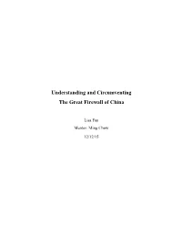 Understanding and Circumventing the Great Firewall of China