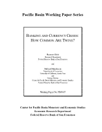 Banking and Currency Crises: How Common Are Twins?