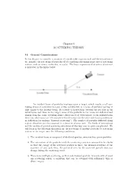 Chapter 9 SCATTERING THEORY