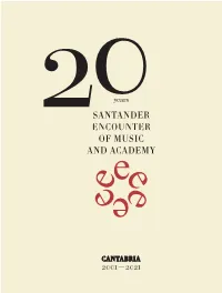 Santander Encounter of Music and Academy