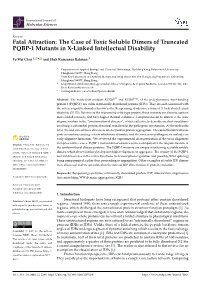 The Case of Toxic Soluble Dimers of Truncated PQBP-1 Mutants in X-Linked Intellectual Disability