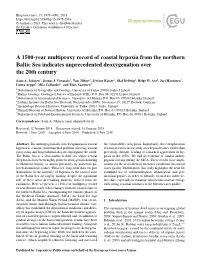 A 1500-Year Multiproxy Record of Coastal Hypoxia from the Northern Baltic Sea Indicates Unprecedented Deoxygenation Over the 20Th Century