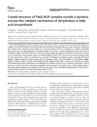 Crystal Structure of Fabz-ACP Complex Reveals a Dynamic Seesaw-Like Catalytic Mechanism of Dehydratase in Fatty Acid Biosynthesis