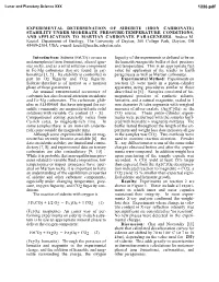 Experimental Determination of Siderite (Iron Carbonate) Stability Under Moderate Pressure-Temperature Conditions, and Application to Martian Carbonate Parageneses