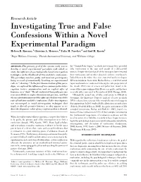 Investigating True and False Confessions Within a Novel Experimental Paradigm Melissa B