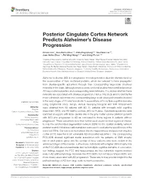 Posterior Cingulate Cortex Network Predicts Alzheimer's Disease Progression