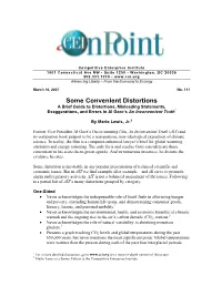 Some Convenient Distortions a Brief Guide to Distortions, Misleading Statements, Exaggerations, and Errors in Al Gore’S an Inconvenient Truth *