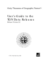 User's Guide to the TGN Data Releases