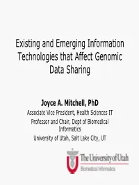 Existing and Emerging Information Technologies That Affect Genomic Data Sharing