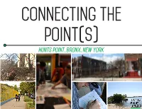 Hunts Point, Bronx, New York