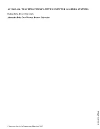 Teaching Physics with Computer Algebra Systems