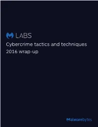 2016 Wrap-Up Cybercrime Tactics and Techniques