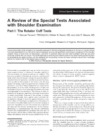 A Review of the Special Tests Associated with Shoulder Examination Part I: the Rotator Cuff Tests T