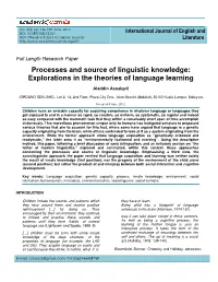 Processes and Source of Linguistic Knowledge: Explorations in the Theories of Language Learning
