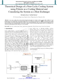 Theoretical Design of a Non-Cyclic Cooling System Using Pykrete As a Cooling Material and Considering the System As a Heat Exchanger