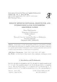 Explicit Minimum Polynomial, Eigenvector, and Inverse Formula for Nonsymmetric Arrowhead Matrix