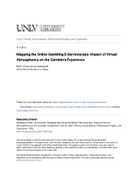 Mapping the Online Gambling E-Servicescape: Impact of Virtual Atmospherics on the Gambler's Experience