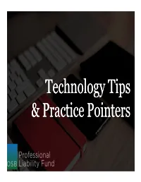 Technology Tips & Practice Pointers Technology Tips & Practice Pointers