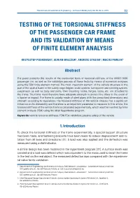 Testing of the Torsional Stiffness of the Passenger Car Frame and Its Validation by Means of Finite Element Analysis