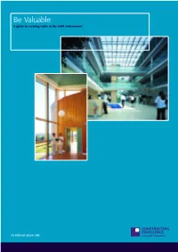 Be Valuable a Guide to Creating Value in the Built Environment