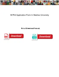 M Phil Application Form in Madras University