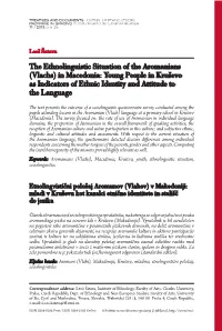 The Ethnolinguistic Situation of the Aromanians (Vlachs) in Macedonia: Young People in Kruševo As Indicators of Ethnic Identity and Attitude to the Language