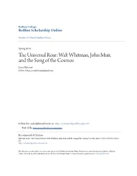 Walt Whitman, John Muir, and the Song of the Cosmos Jason Balserait Rollins College, Jasonbalserait@Gmail.Com