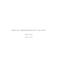 Physics 451 - Statistical Mechanics II - Course Notes