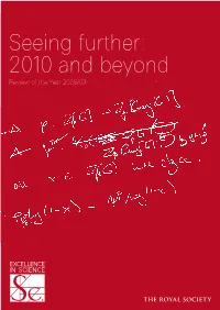 Seeing Further: 2010 and Beyond Review of the Year 2008/09