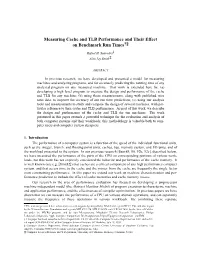 Measuring Cache and TLB Performance and Their Effect on Benchmark Run Times²§