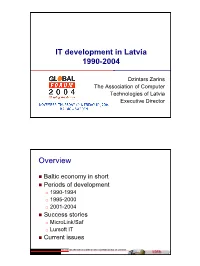 IT Development in Latvia 1990-2004 Overview