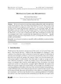 Mentaculus Laws and Metaphysics 389 of Them (Our Own) Has Our Exact, Actual Microstate