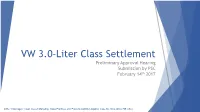 VW 3.0-Liter Class Settlement Preliminary Approval Hearing Submission by PSC February 14Th 2017