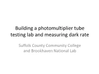 Building a Photomultiplier Tube Testing Lab and Measuring Dark Rate