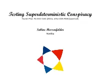 Testing Superdeterministic Conspiracy Found
