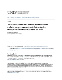 The Effects of Cellular Theta Breathing Meditation on Cell Mediated Immune Response: a Controlled, Randomized Investigation of Altered Consciousness and Health
