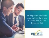 4 Companies' Successful Journey from Dynamics AX 2009 and 2012