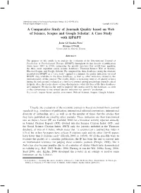 A Comparative Study of Journals Quality Based on Web of Science, Scopus and Google Scholar: a Case Study with IJP&PT