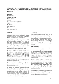 Assessment of a Pre-Crash Seatbelt Technology in Frontal Impacts by Using a New Crash Test Sled System with Controllable Pre-Impact Braking