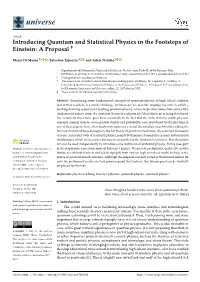 Introducing Quantum and Statistical Physics in the Footsteps of Einstein: a Proposal †