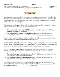 Properties & Multiplying a Polynomial by a Monomial Date