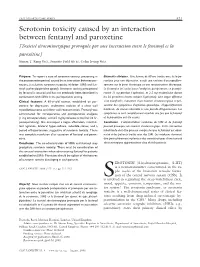 Serotonin Toxicity Caused by an Interaction Between Fentanyl And
