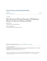 A Preliminary Report on Survey in Tabora and Ujiji Sarah Croucher Wesleyan University, Scroucher@Wesleyan.Edu