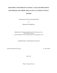 Exploring Mainstream Natural Language Processing